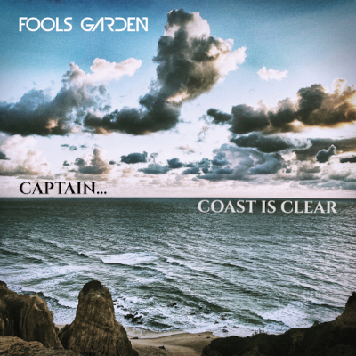 Fools Garden: Captain ... Coast Is Clear