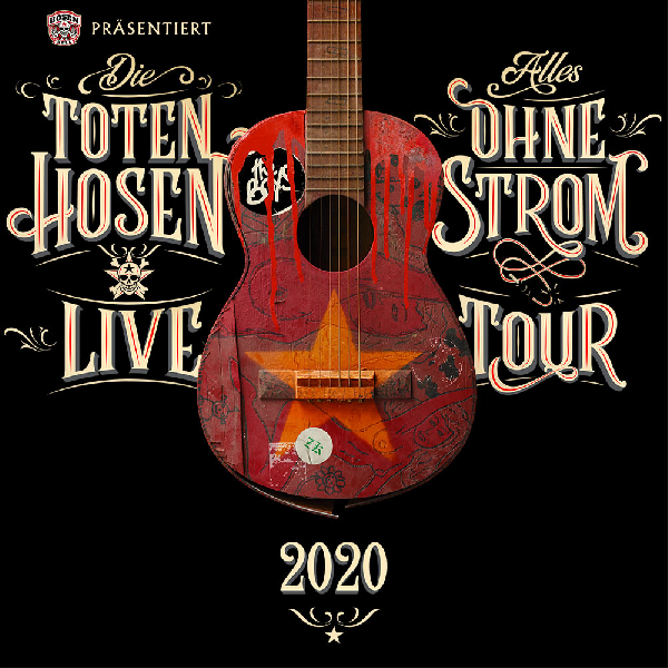 Die Toten Hosen: Alles Ohne Strom Tour 2020