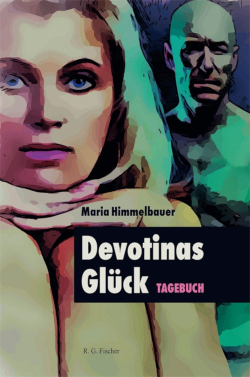 Maria Himmelbauer: Devotinas Glck