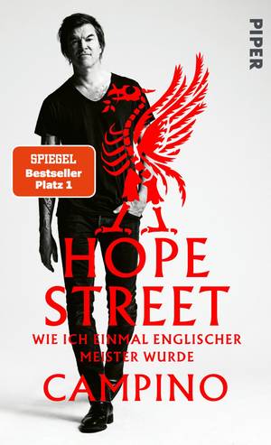 Campino: Hope Street  Wie ich einmal englischer Meister wurde