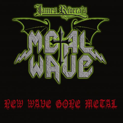 James Rivera´s Metal Wave: Dark Wave Gone Metal