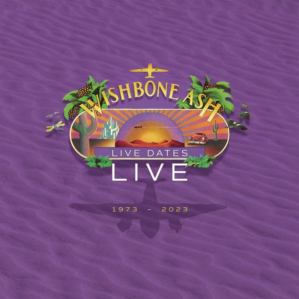 Wishbone Ash: Live Dates Live