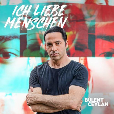 Blent Ceylan: Ich liebe Menschen