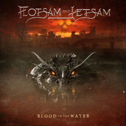 Flotsam And Jetsam: Blood In The Water