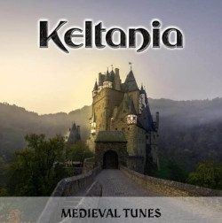 KELTANIA: Medieval Tunes