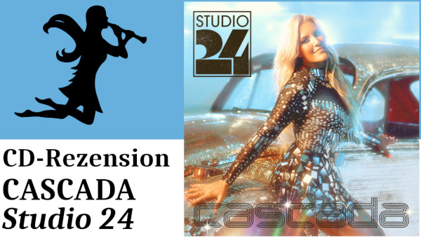 CASCADA: Studio 24 Videoreview Thumbnail