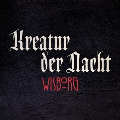 Wisborg: Kreatur der Nacht (Cover)