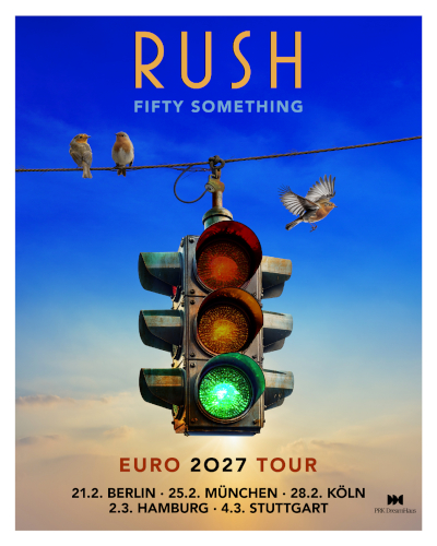 RUSH: Kommen 2027 nach Deutschland!