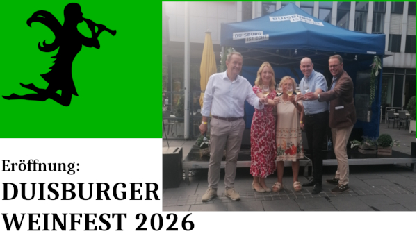 DUISBURGER WEINFEST 2026: Er�ffnung