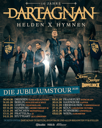 DARTAGNAN: Jubil�umstour r�ckt n�her - jetzt auch in Wien!