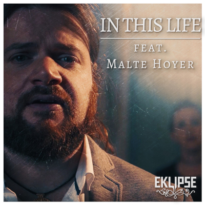 Eklipse: In This Life (feat. Malte Hoyer)