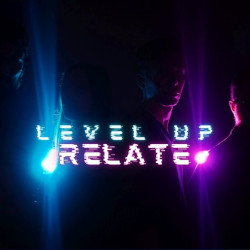 Relate: Level Up