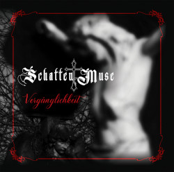 Schatten Muse: Vergänglichkeit