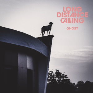 Long Distance Calling: Ghost