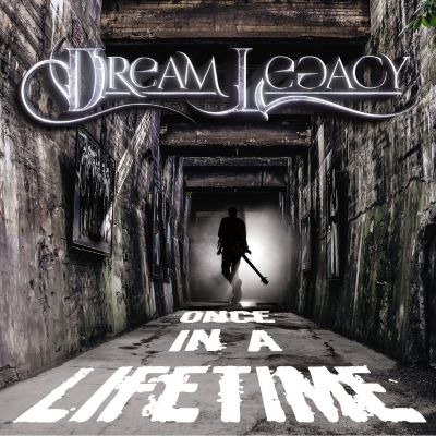 DREAM LEGACY: Once In A Lifetime