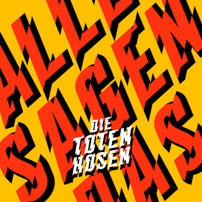 Die Toten Hosen: Alle sagen das