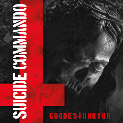 Suicide Commando: Goddestruktor