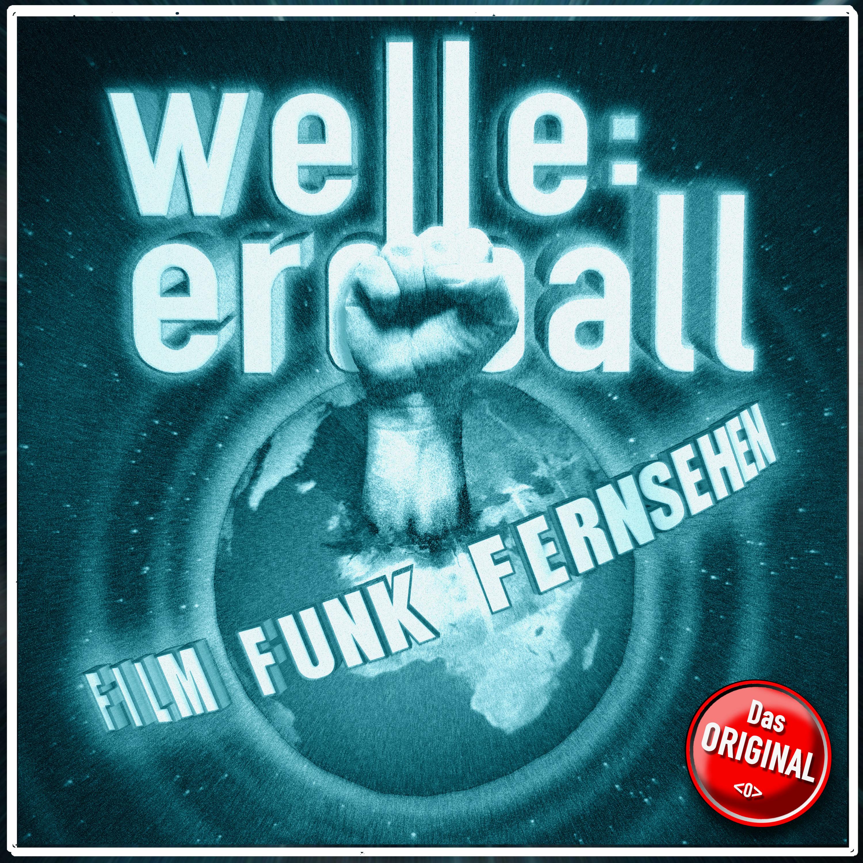 Welle: Erdball: Film, Funk und Fernsehen