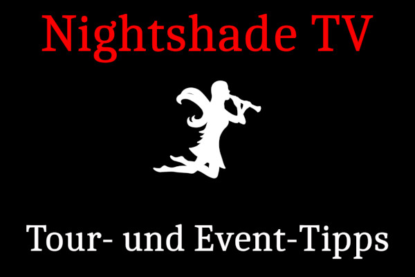 Nightshade TV: Tour- und Event-Tipps