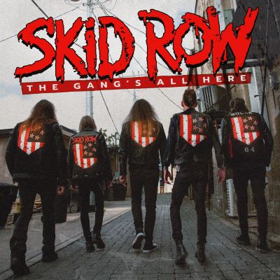 Skid Row: The Gangs All Here