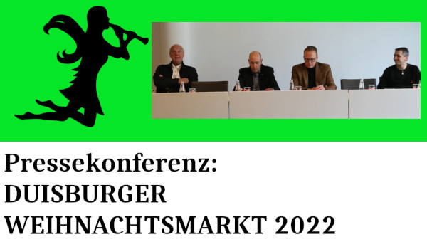 Duisburger Weihnachtsmarkt 2022: Pressekonferenz