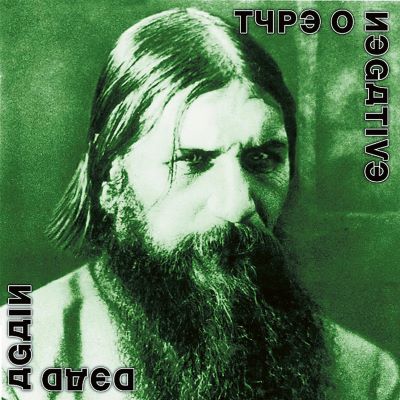 Type O Negative: Dead Again 2022