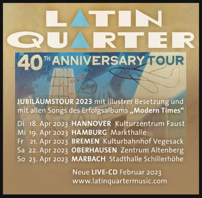 Latin Quarter "40th Anniversary Tour"