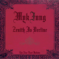 Myk Jung: Zenith is Decline